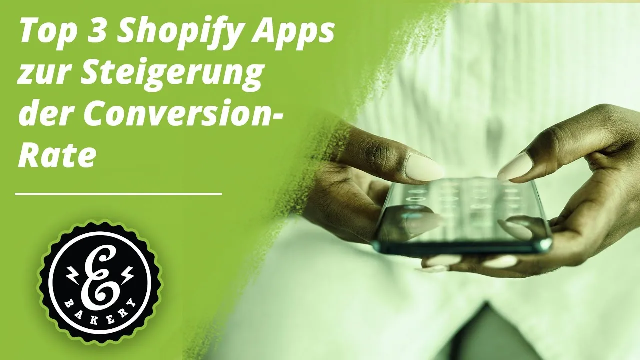 Top 3 Shopify Apps zur Steigerung der Conversion-Rate - Mehr Verkäufe mit diesen Shopify Apps