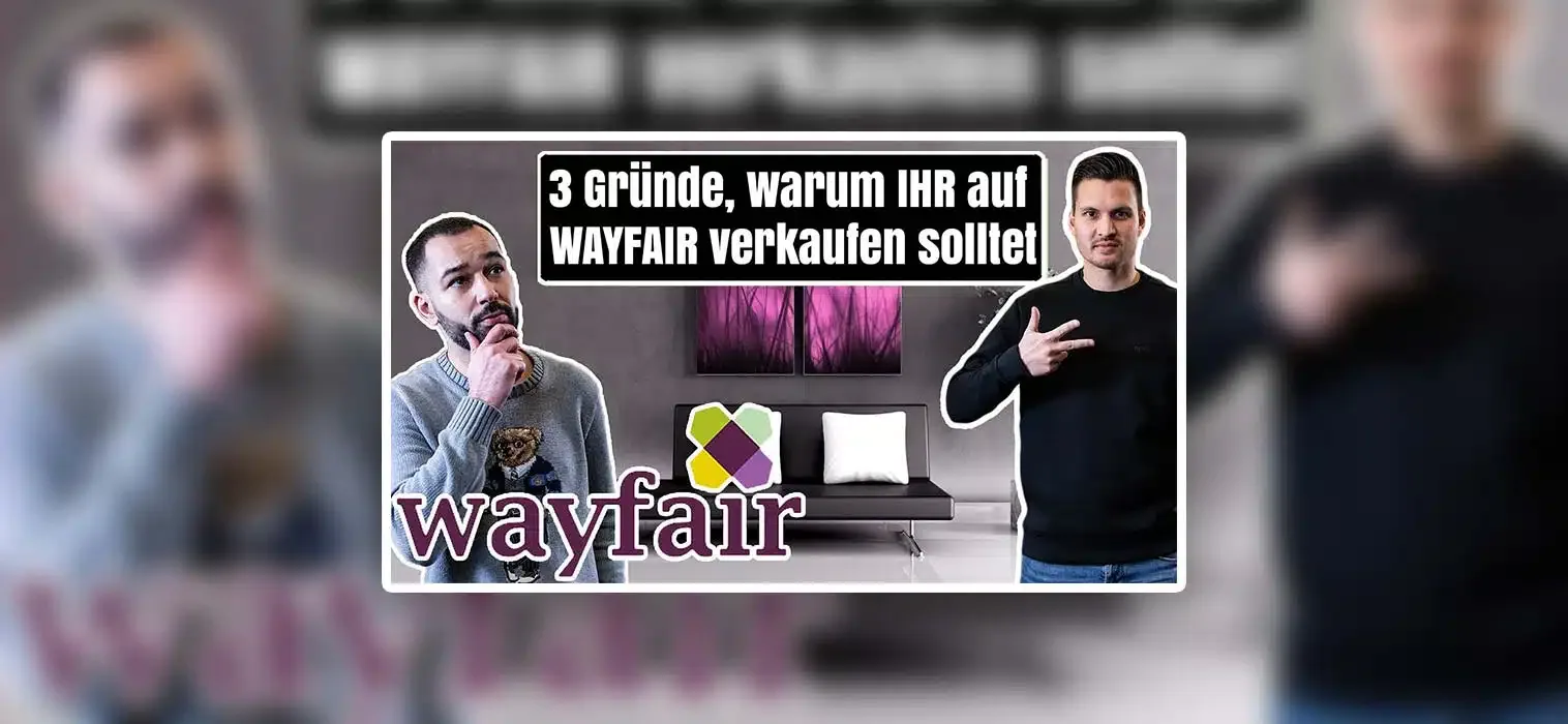 3 Gründe um auf WAYFAIR zu verkaufen