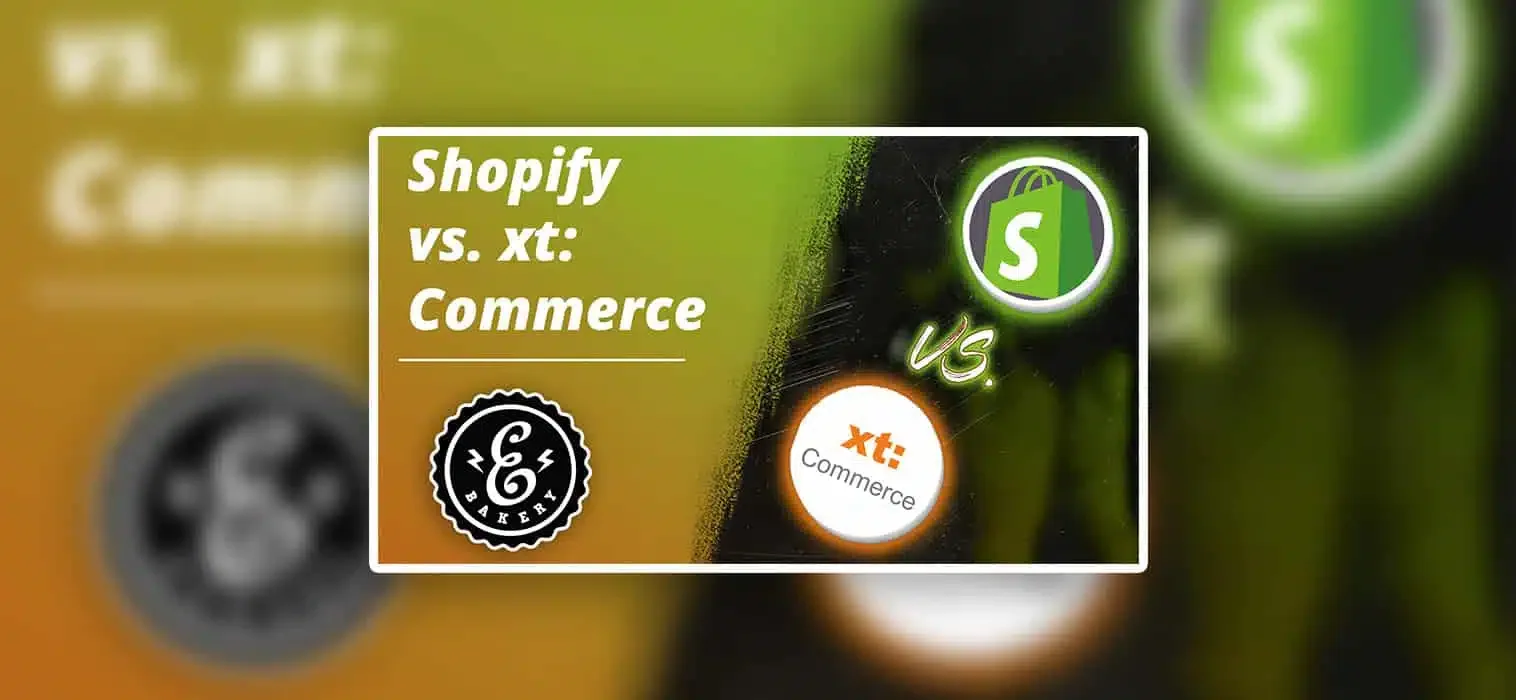 Shopify vs. xt:Commerce – Shopsysteme im Vergleich