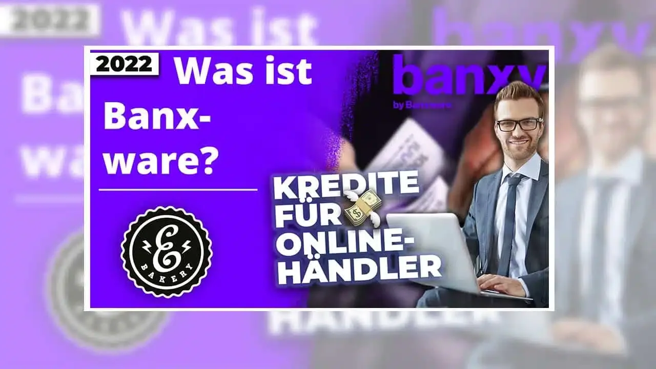 Kredite für Onlinehändler – Sofortfinanzierung mit Banxware