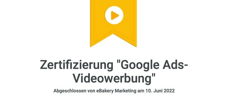 Google Ads Videowerbung Zertifikat