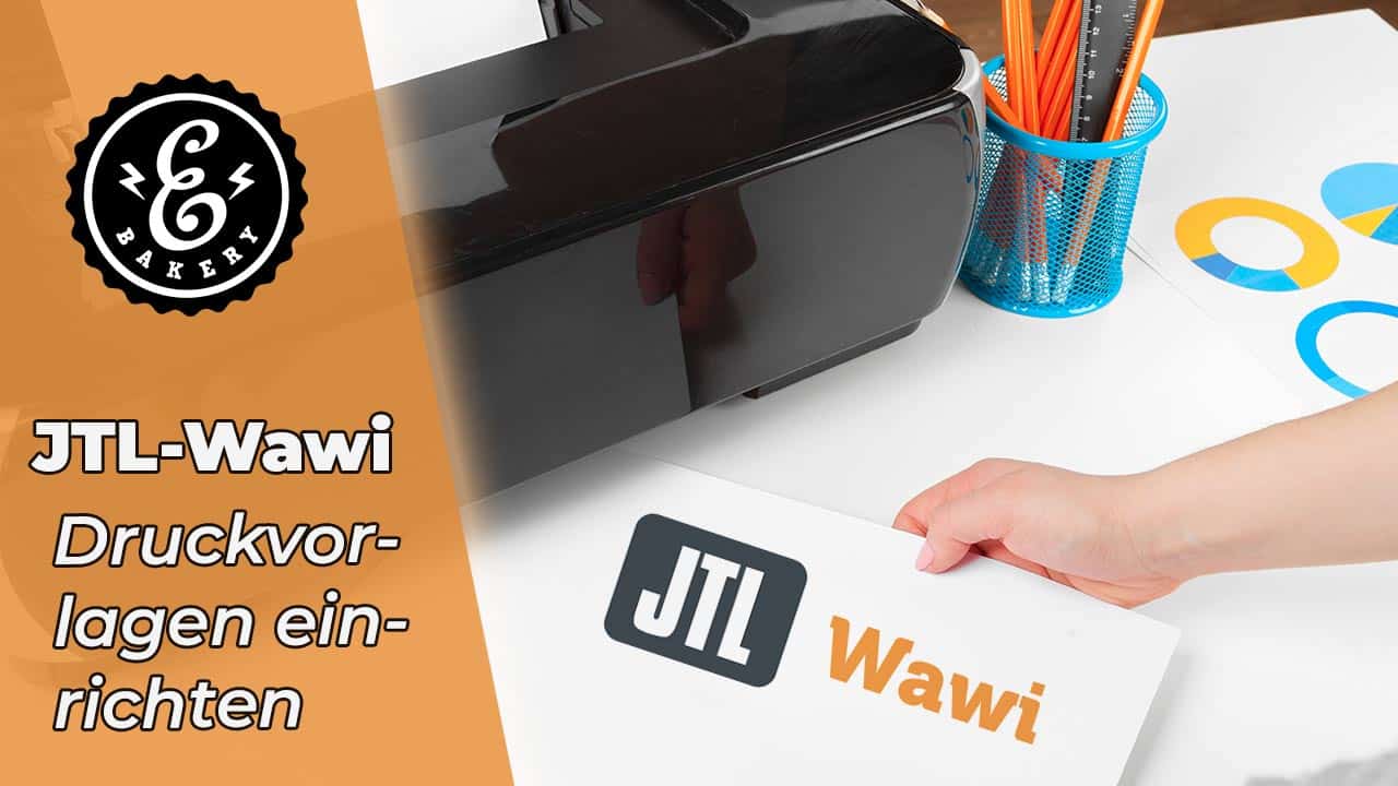 JTL-Wawi Druckvorlagen einrichten und anpassen