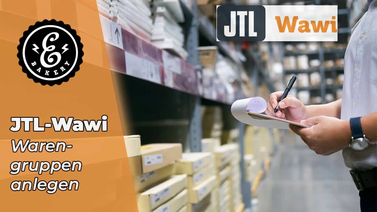 Anlegen von Warengruppen in der JTL-Wawi
