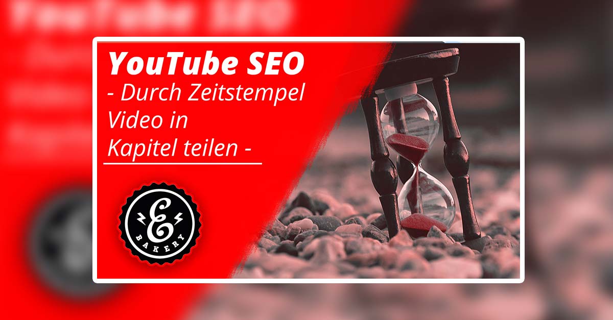 YouTube SEO – Divide your video into chapters by the timestamp in YouTube