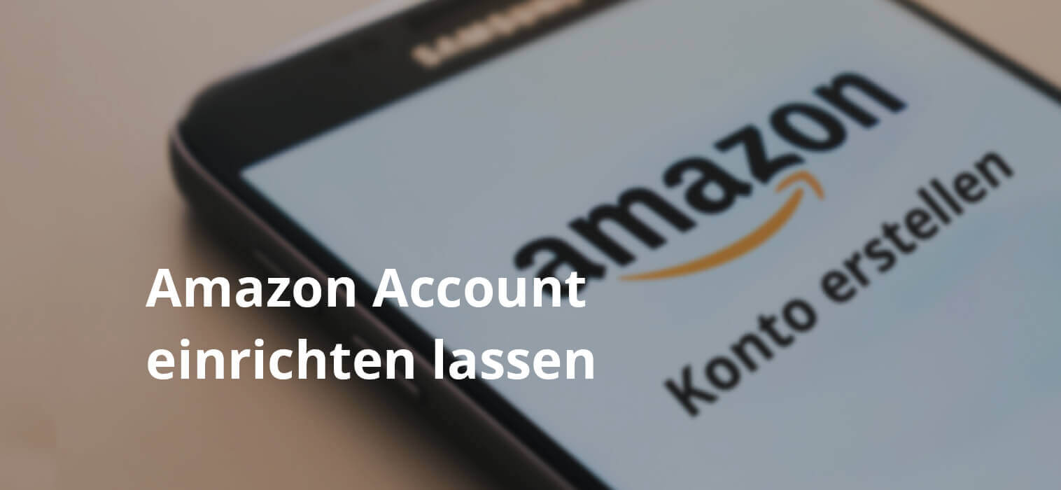 Amazon Account einrichten lassen