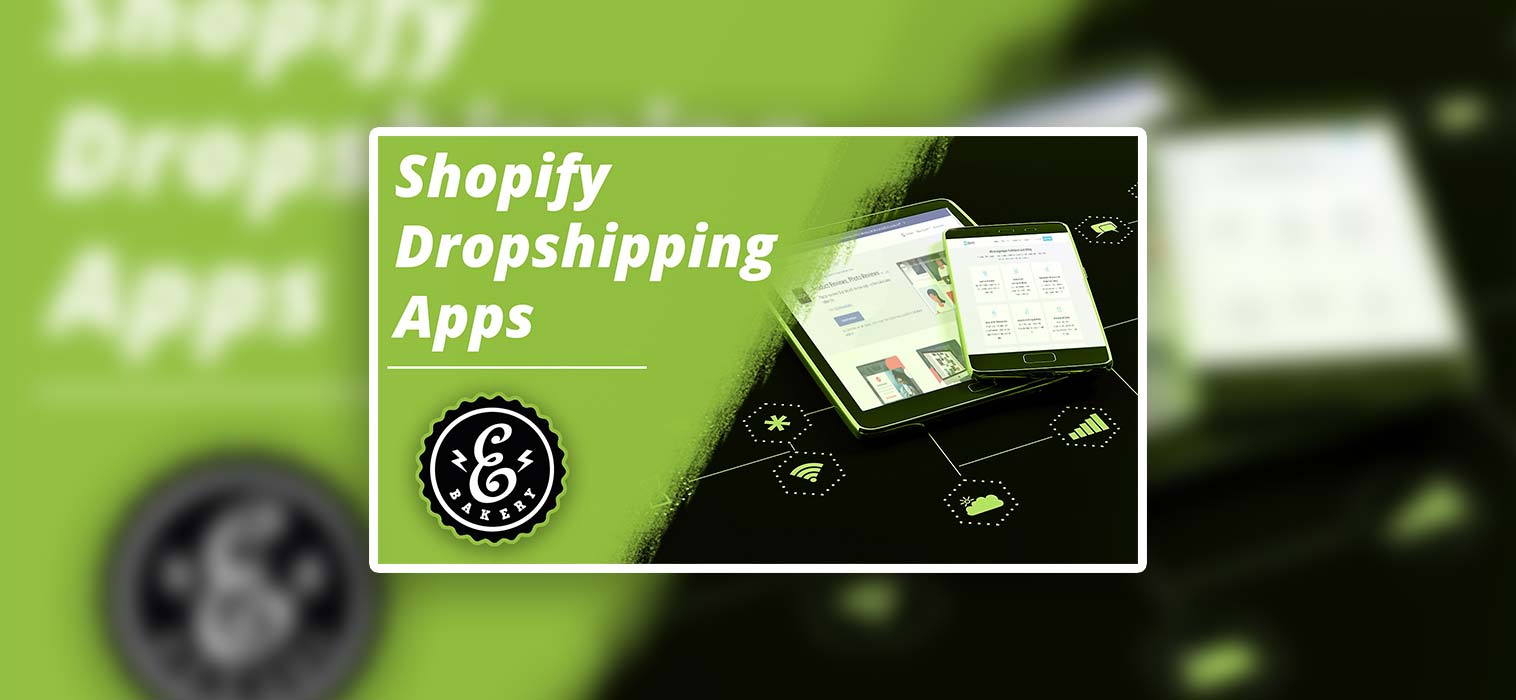 Shopify Dropshipping Apps