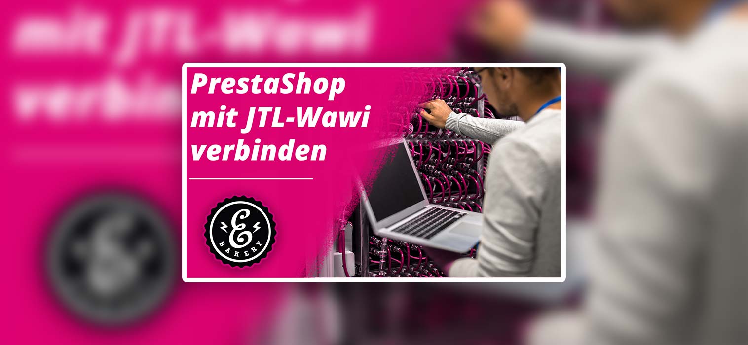 Presta Shop mit JTL-Wawi verbinden