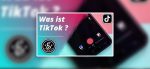 TikTok Social MEdia App - Was ist das?