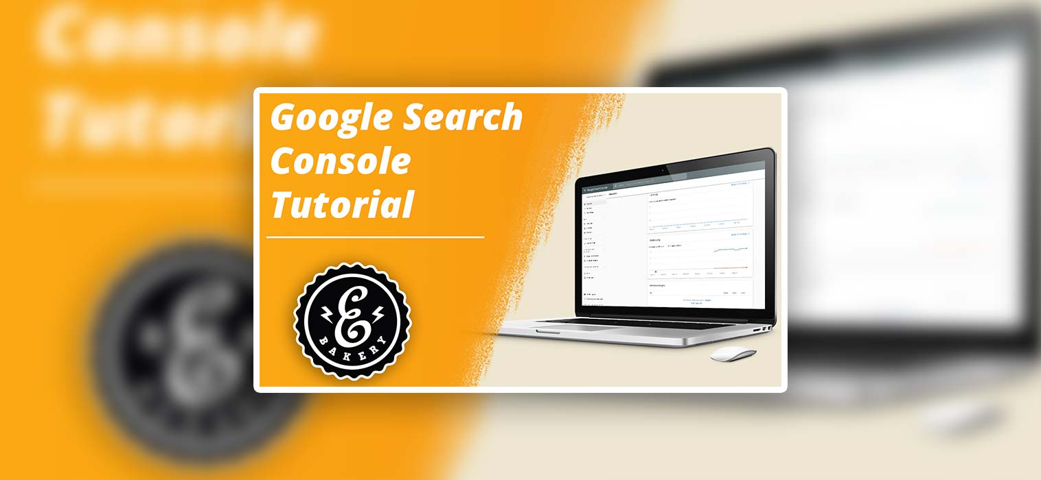 Google Search Console Tutorial – Bessere Rankings