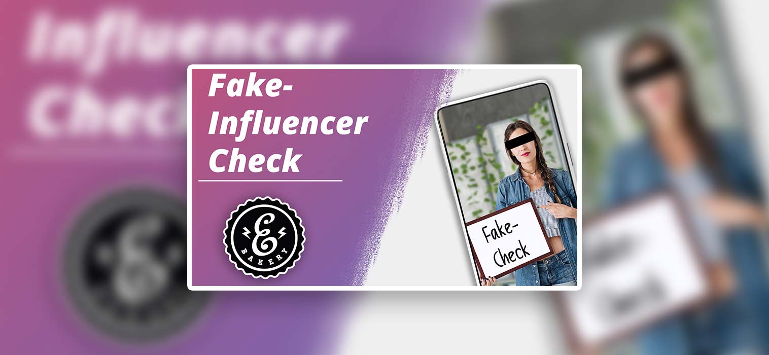 Fake-Influencer Check – So entlarvst du Fake-Follower