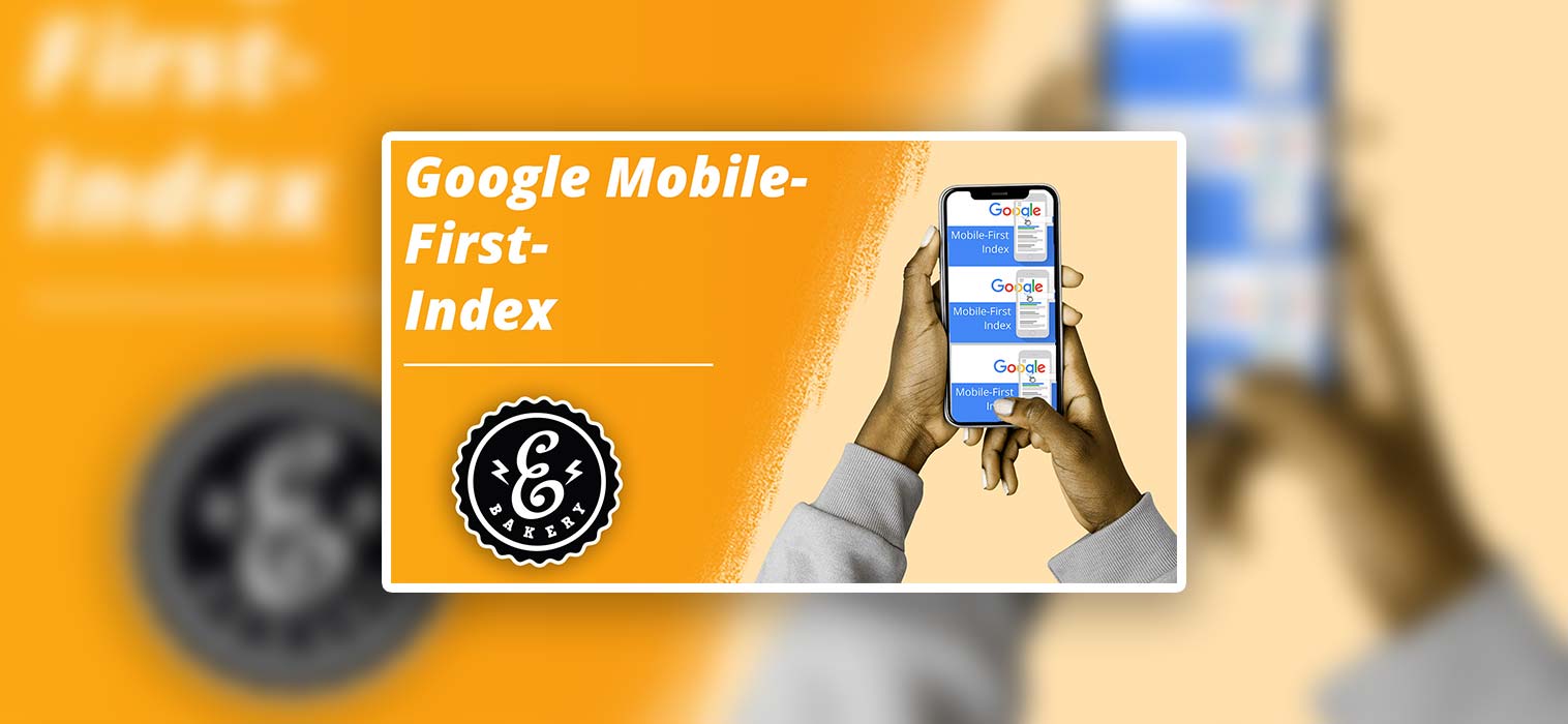 Google Mobile-First-Index – 3 Schritte die du beachten solltest