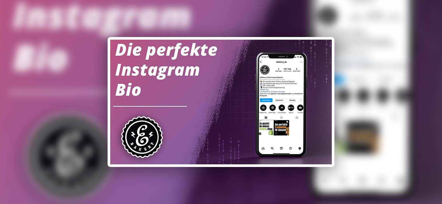 Instagram Bio – Das ist bei der perfekten Bio zu beachten