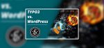 TYPO3 vs. WordPress