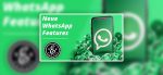 Neue WhatsApp Features