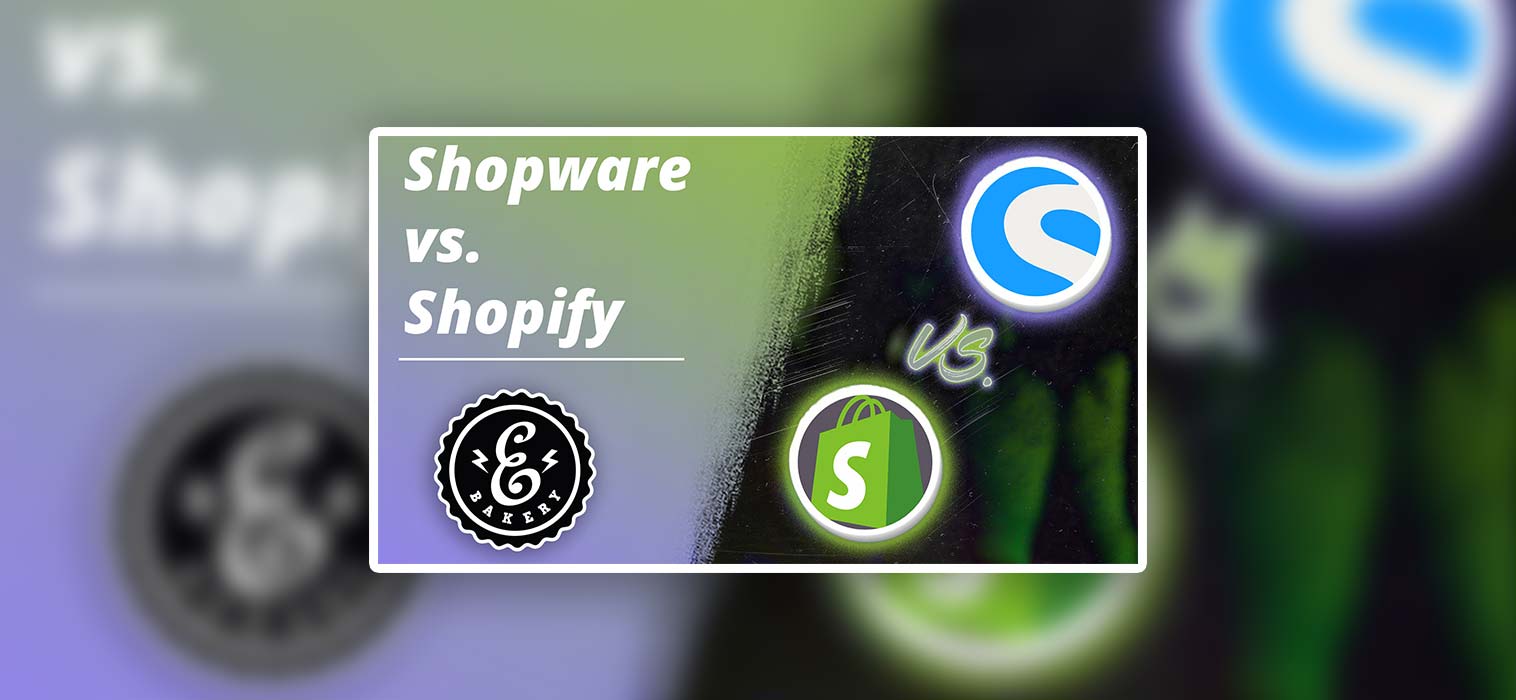Shopware vs. Shopify – O que é mais adequado para si?