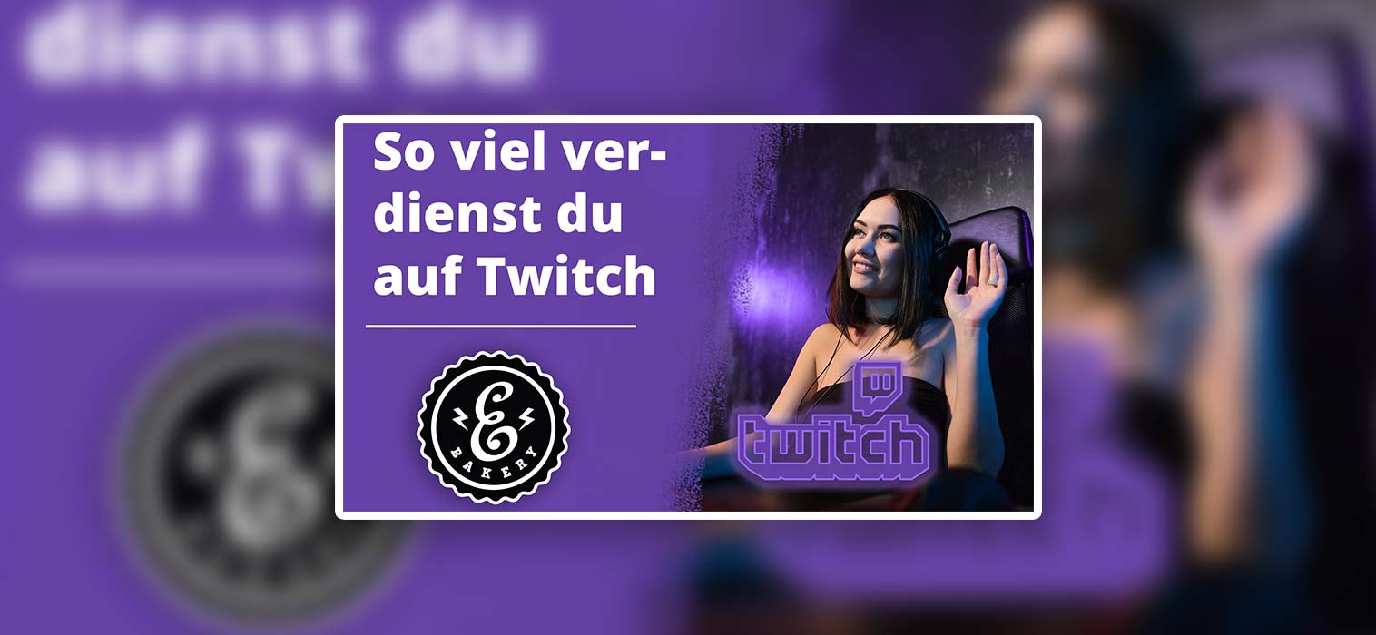 Earn money on Twitch – How much money do streamers make?