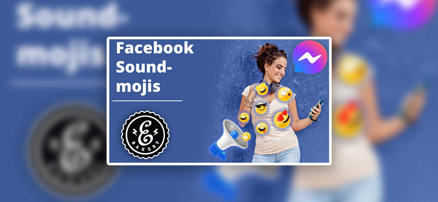 Facebook Soundmojis – Sound Emojis im Facebook Messenger