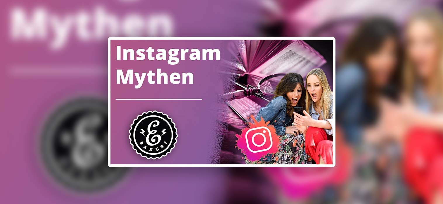 Mitos do Instagram – Analisamos 2 mitos típicos