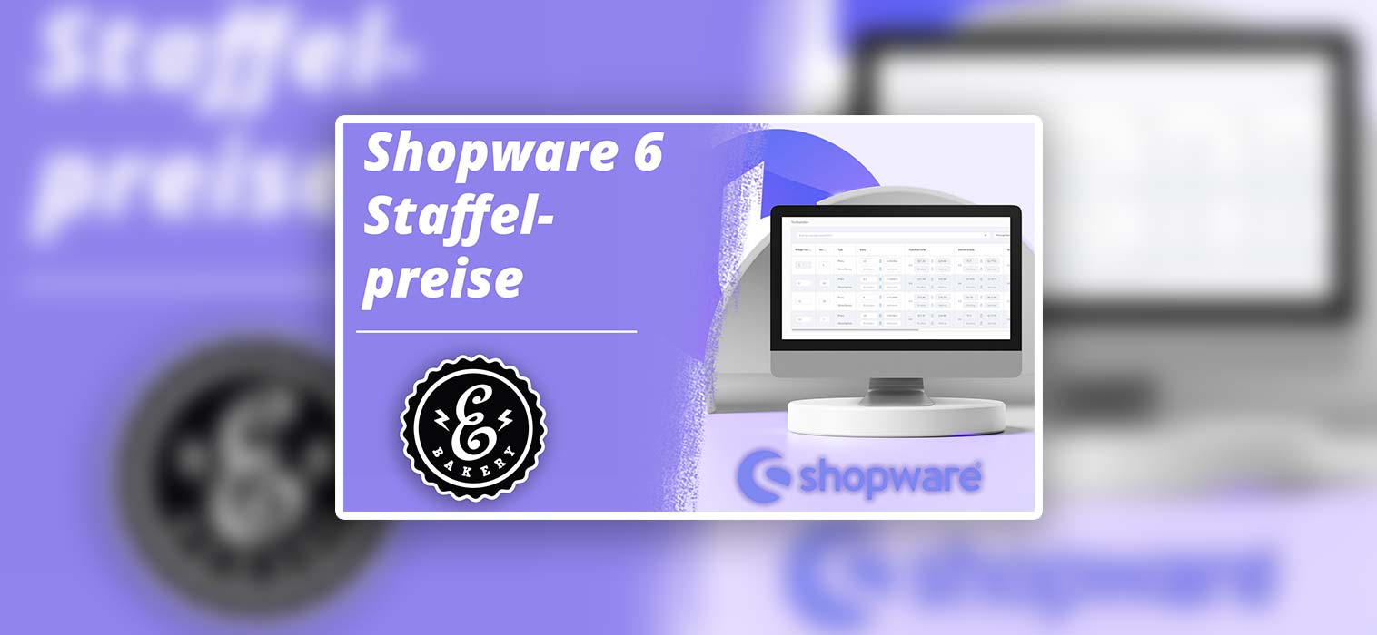 Shopware 6 Scale Prices – Cheaper Prices for High Quantities