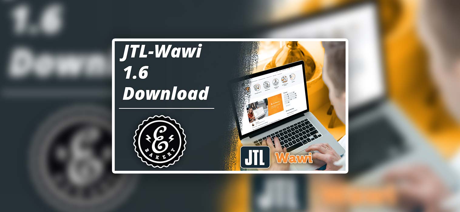 JTL-Wawi 1.6 Download – A versão beta aberta já está disponível