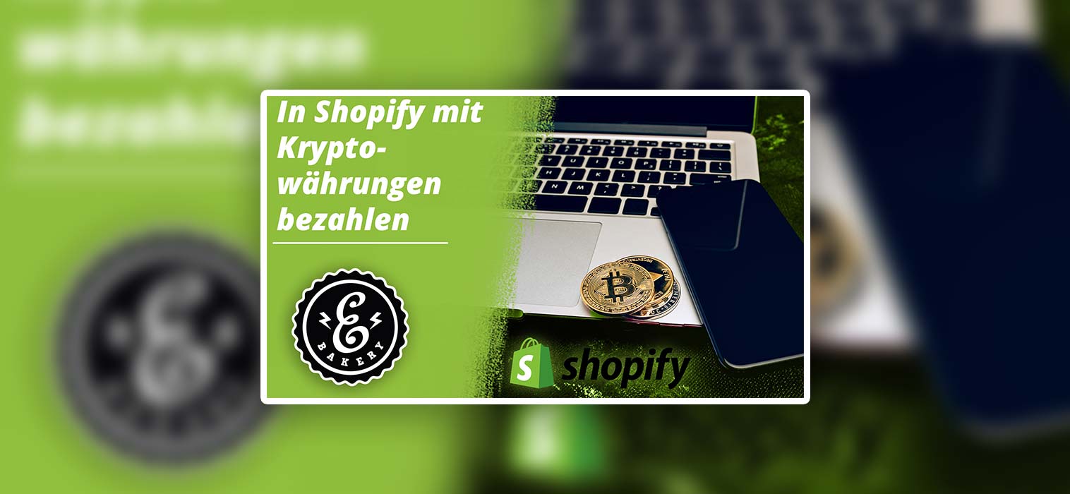 Shopify Krypto Zahlungsmethoden – Mit Bitcoin bezahlen