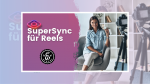 Supersync für Instagram Reels