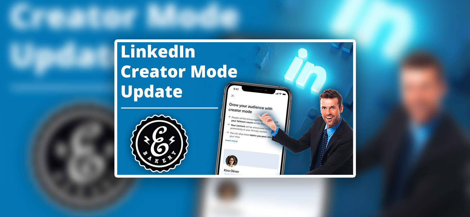 LinkedIn Creator Mode Update – Zwei neue Funktionen