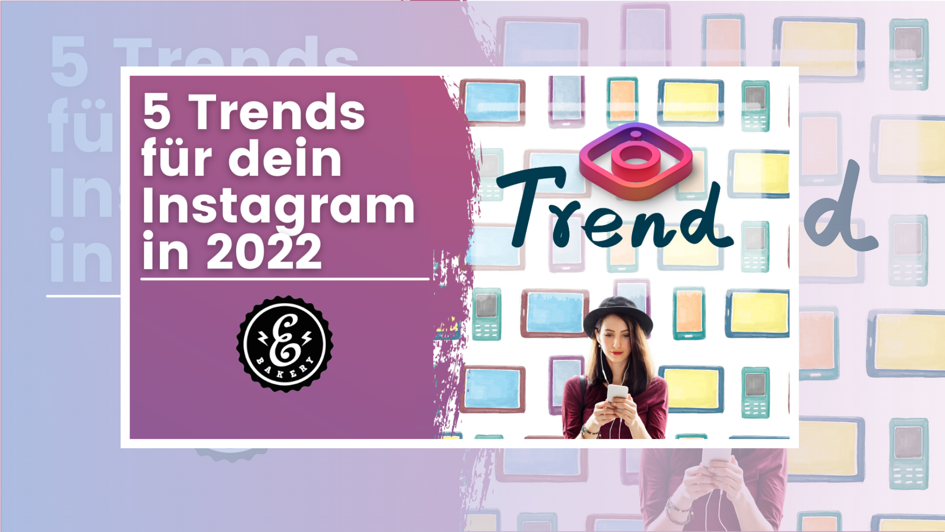 5 Instagram trends for 2022 -Trends for a successful Instagram strategy