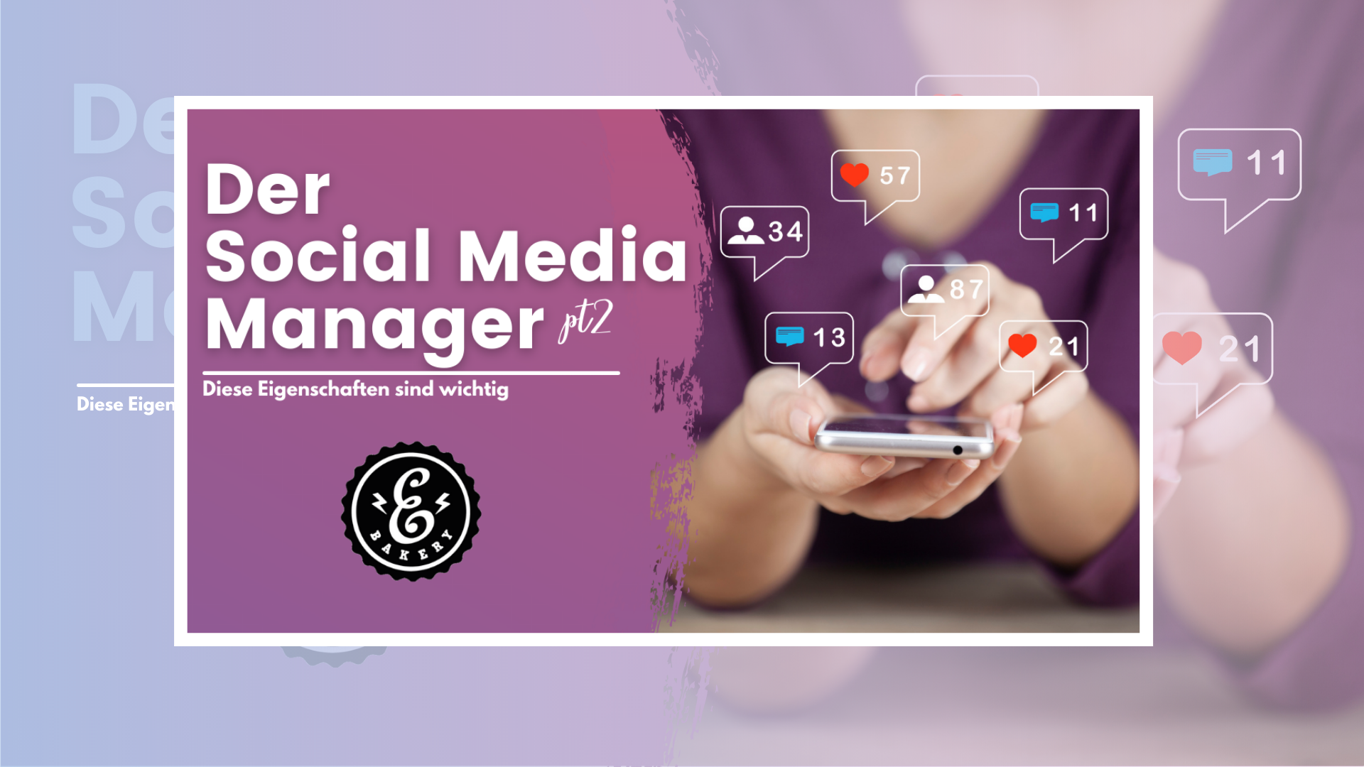 Social Media Manager pt2 – Diese Eigenschaften solltest du besitzen