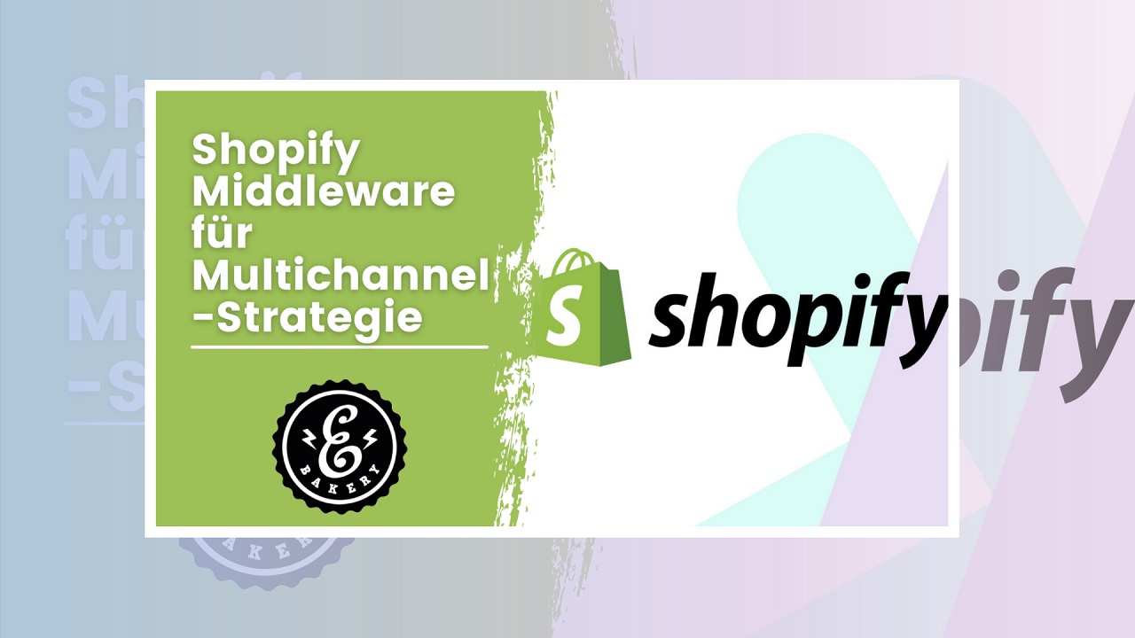 Shopify middleware for multichannel strategy
