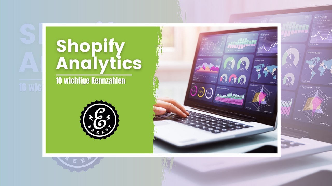 Shopify Analytics: 10 wichtige Kennzahlen