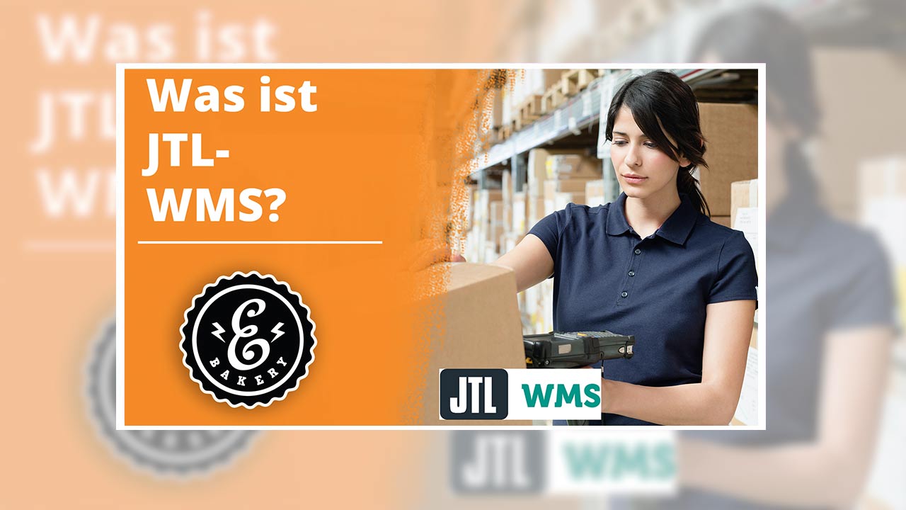 What is JTL WMS? – JTL warehouse management system explained
