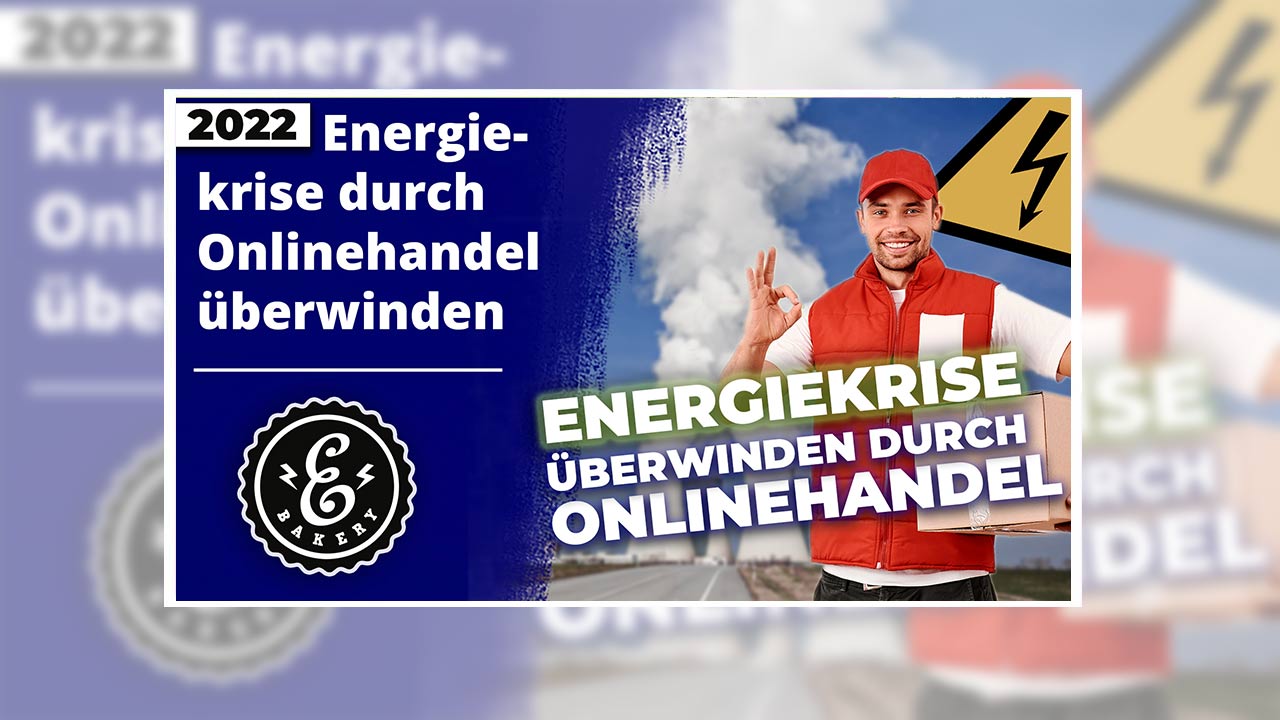 Energiekrise überwinden durch Onlinehandel ?