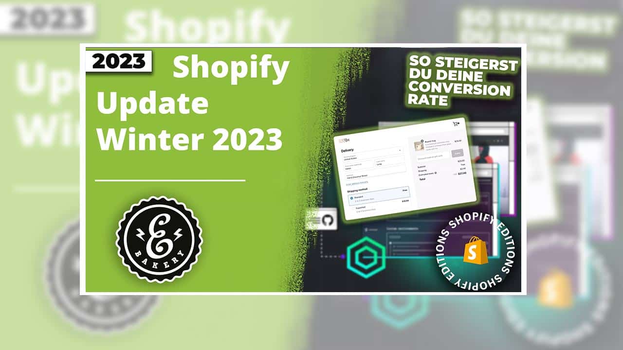 Shopify Update 2023 – Das ändert sich mit dem Februar Update