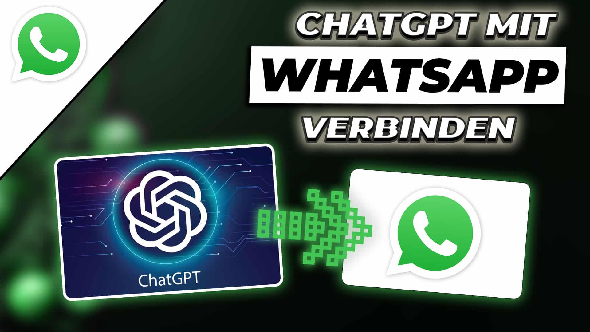 WhatsApp mit ChatGPT verbinden – Der KI Chatbot
