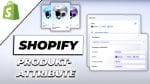 Shopify Produktattribute