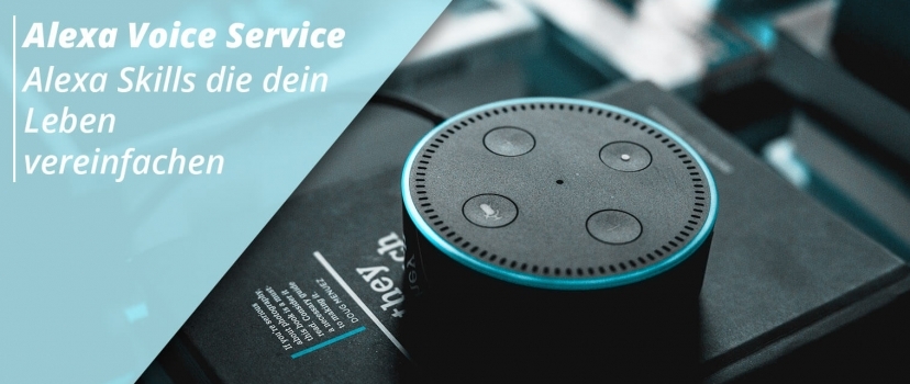 Amazon Alexa Voice Service – Skills Alexa que simplificam a sua vida
