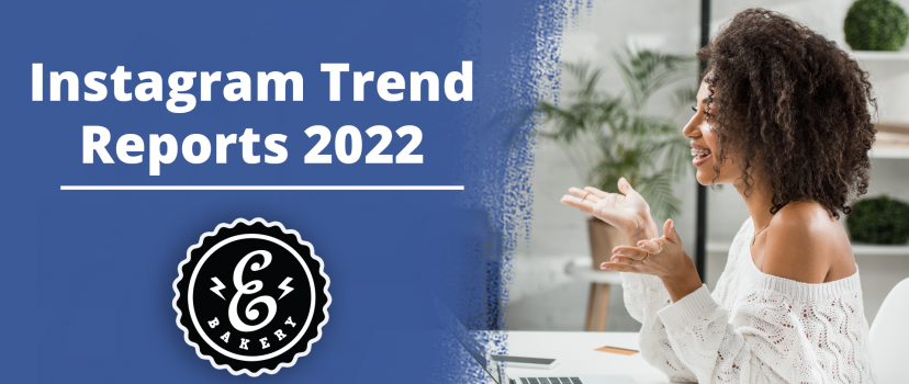 Instagram Trend Reports 2022 – Trends on Instagram in 2022