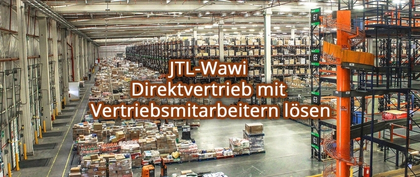 JTL-Wawi – Solve direct sales with sales representatives