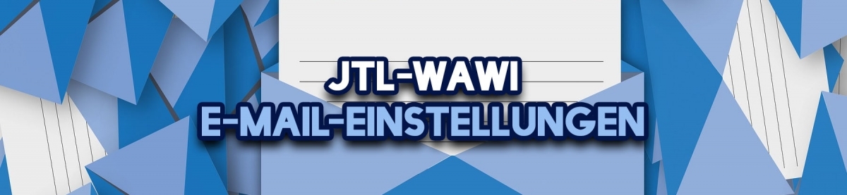 JTL-Wawi E-Mail-Einstellungen