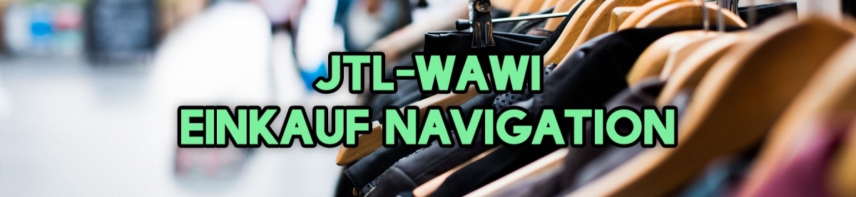 JTL-Wawi Einkauf Navigation
