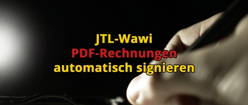 Assinar automaticamente facturas PDF JTL-Wawi