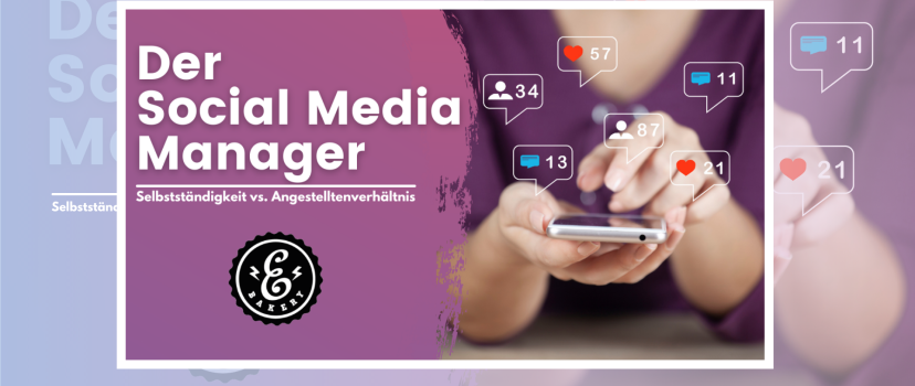 Social Media Manager – Self-employment vs. employed