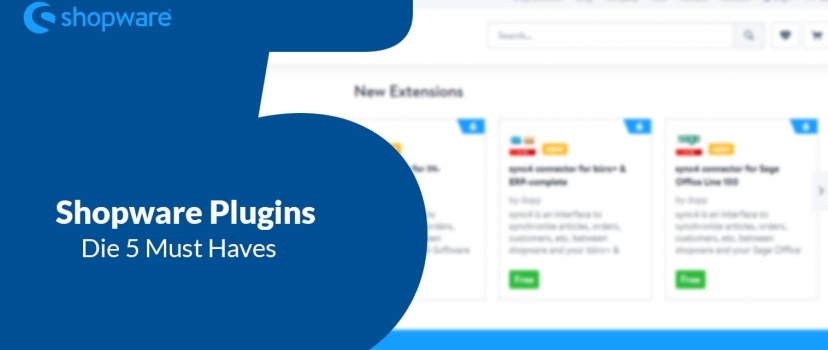 Shopware Plugins – The 5 Must Haves