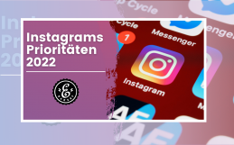 Instagrams Prioritäten 2022 – Auf diese 4 Bereiche konzentriert sich Instagram