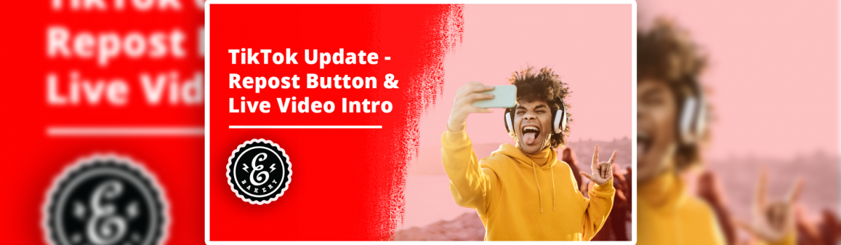 TikTok Update – Neuer Repost Button + Live Video Intro