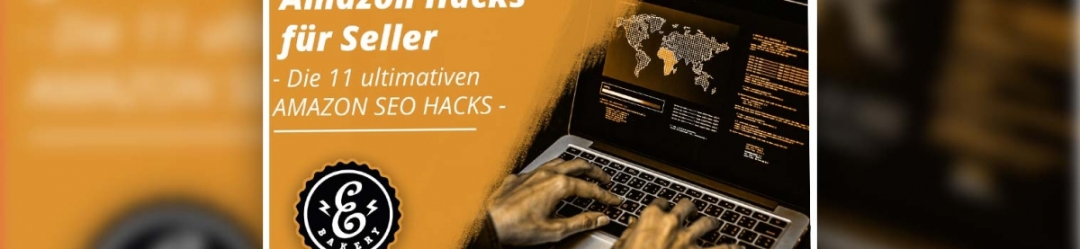 Amazon Hacks – 11 ultimative Hacks um erfolgreich zu verkaufen