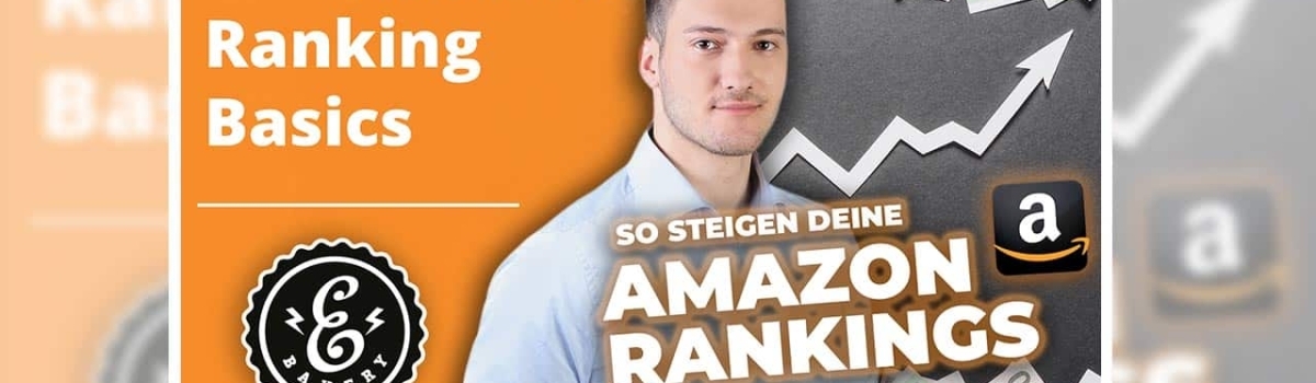 Amazon Ranking Basics – Sichtbarkeit steigern