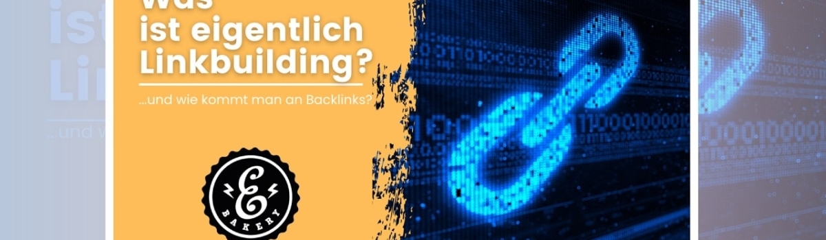 Was ist Linkbuilding und wie bekommt ihr Backlinks?