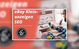 eBay Kleinanzeigen SEO – So verkauft Ihr erfolgreich durch SEO